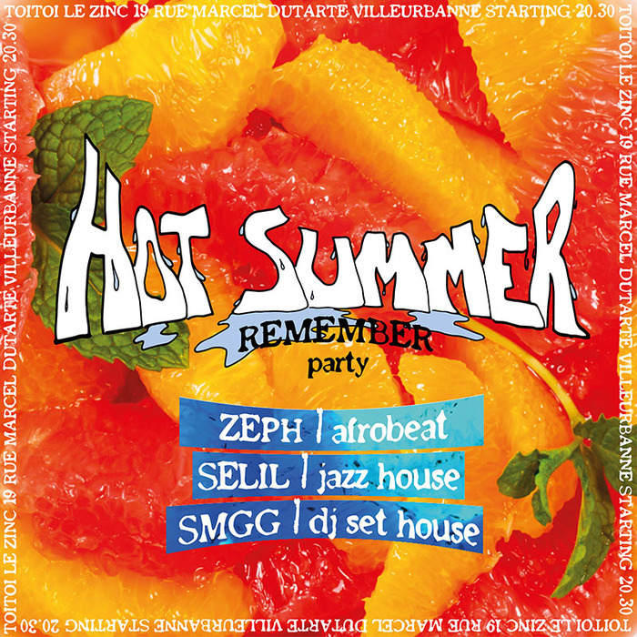 Hot Summer remember party - Selil invite Zeph & Supermarché GOGO.base.image